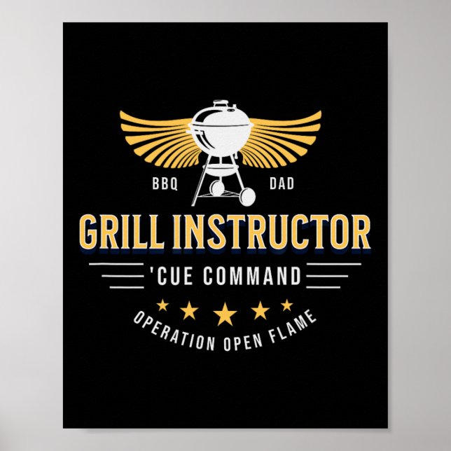 Grill Instructor Bbq Dad – cue Command Op Open Fla Poster (Front)