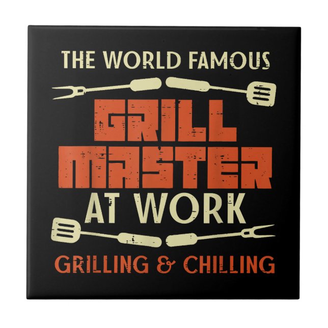 Grill Master At Work Grilling Chilling Funny Bbq P Tile (Front)