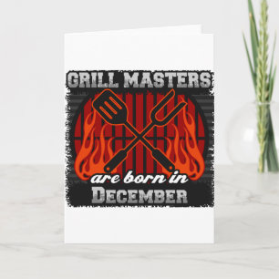 Grill Masters Are Born In December BBQ Birthday Card