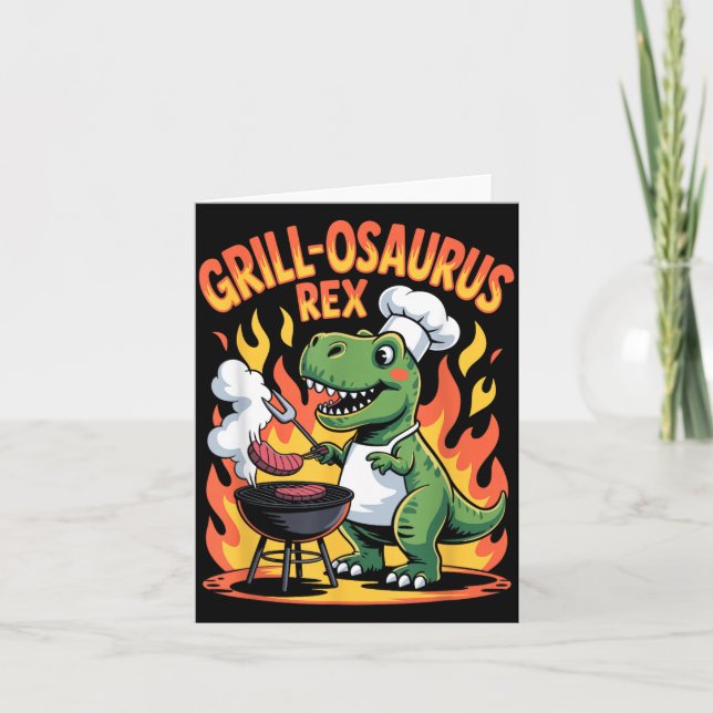Grill-osaurus Funny Dinosaur BBQ Design 1 Card (Front)