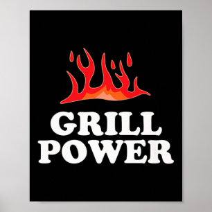Grill Power - Funny Barbeque Bbq Slogan Saying Pre Poster