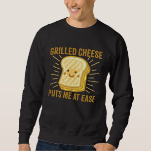Grilled Cheese Cheesey Comfort Food Sandwich Sweatshirt