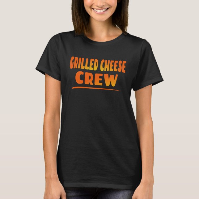 Grilled Cheese    Grilled Cheese Crew T-Shirt (Front)