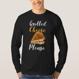 Grilled Cheese Please  Grilled Cheddar Cheese T-Shirt