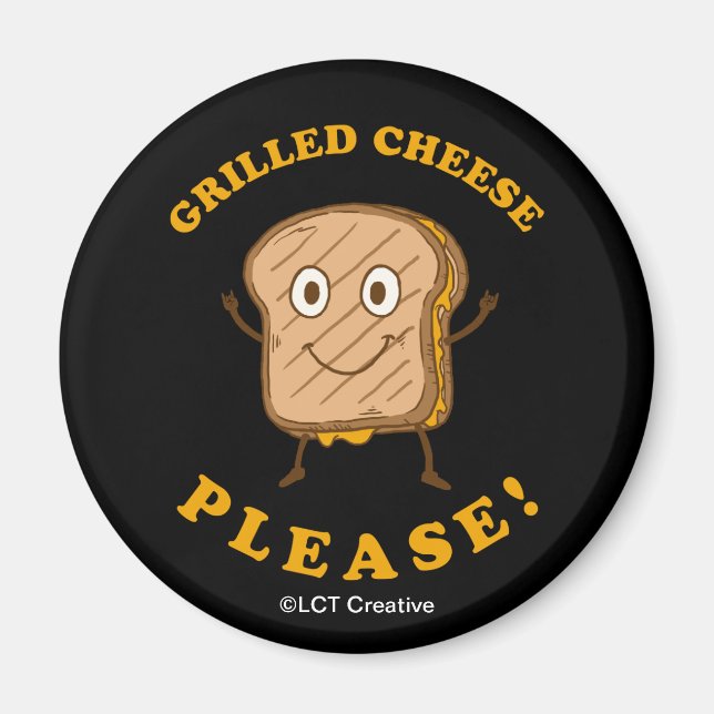 Grilled Cheese Please Magnet (Front)