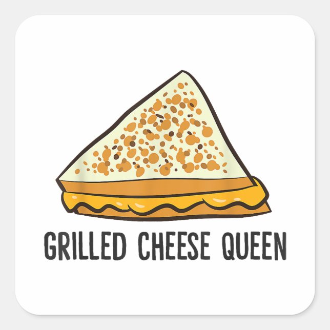 Grilled Cheese Queen Funny Grilled Cheese  Square Sticker (Front)