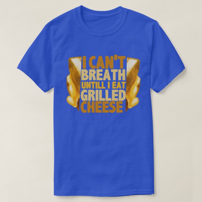 Grilled cheese T-Shirt (Design Front)