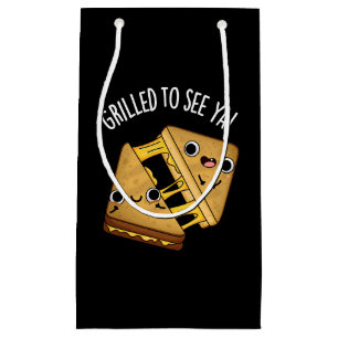 Grilled To See Ya Funny Food Puns Dark BG Small Gift Bag