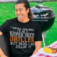 Griller Funny Grilling BBQ Smoking Lover