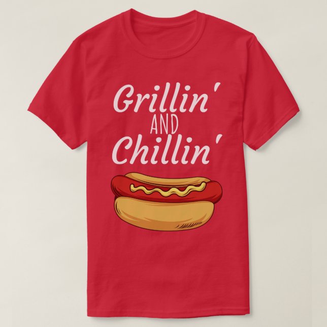 Grillin and  1 T-Shirt (Design Front)