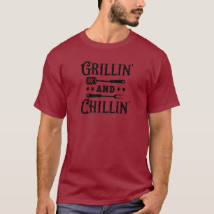 Grillin and Chillin BBQ T-Shirt