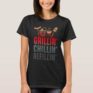 Grillin Chillin Refillin Barbecue Smoking Cookout T-Shirt