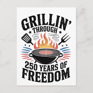 Grillin Through 250th Freedom Grill 4th Of July Postcard