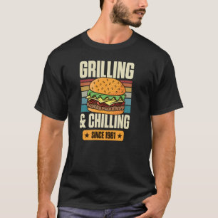 Grilling And Chilling Since 1981 Hamburger Theme B T-Shirt