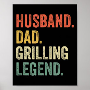 Grilling Bbq Father Funny Husband Grill Dad Legend Poster