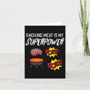 Grilling Meat My Superpower Bbq Barbecue Grill Men Card
