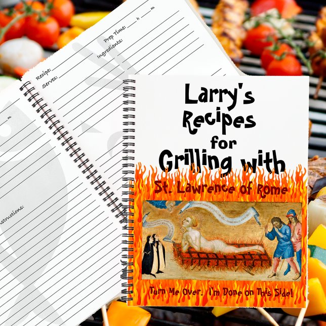 Grilling with St. Lawrence of Rome (M 022) Recipe Notebook (Creator Uploaded)
