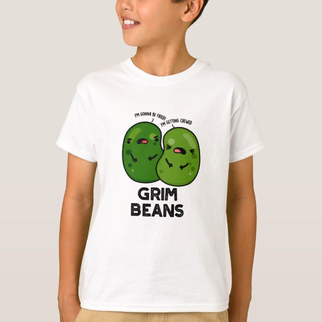 Grim Beans Funny Veggie Puns  T-Shirt (Front)