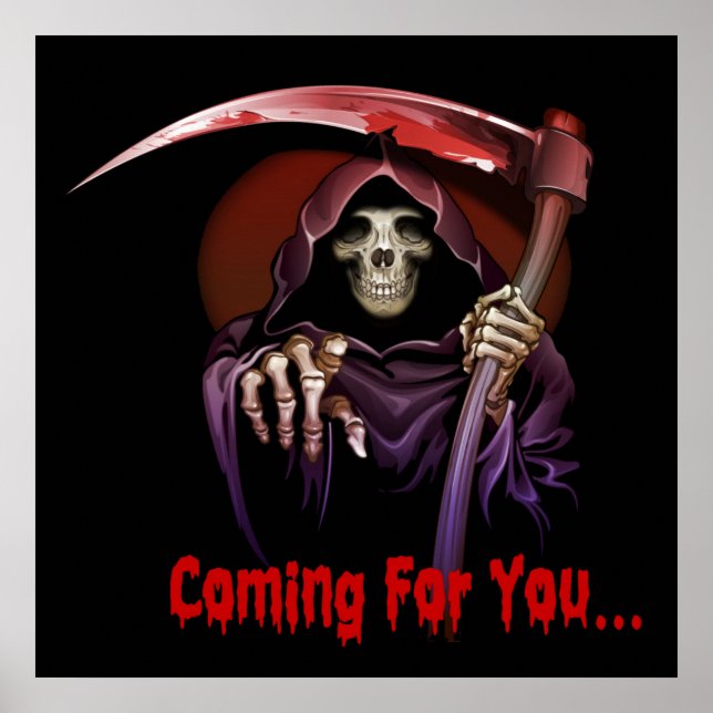 Grim Reaper Coming For You Halloween Poster (Front)