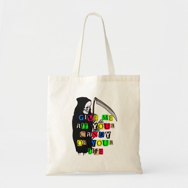 Grim Reaper Give Me Candy Ransom Note Tote, ZSSPG Tote Bag (Front)
