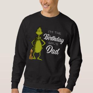 Grinch Chalkboard Birthday Girl's Dad Sweatshirt