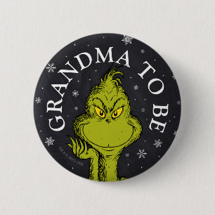 Grinch Chalkboard   Grandma To Be 6 Cm Round Badge