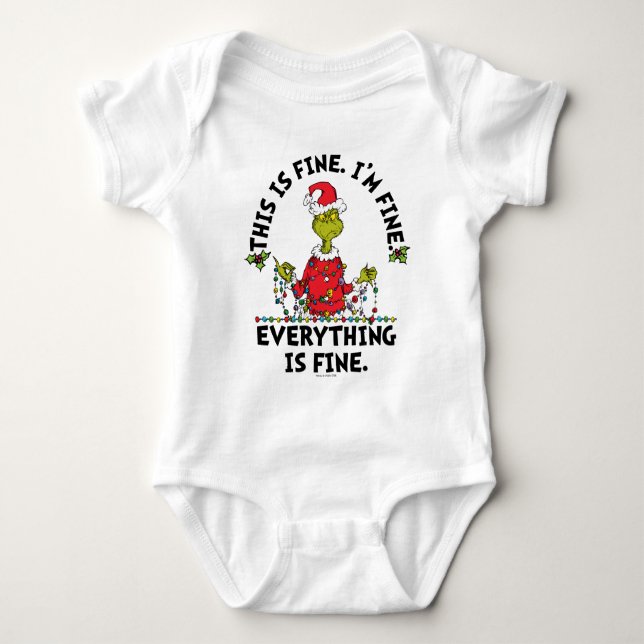 Grinch | Everything is Fine Baby Bodysuit (Front)