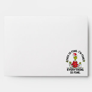 Grinch   Everything is Fine Envelope