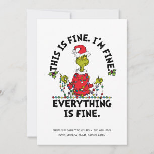 Grinch Everything is Fine Holiday Card