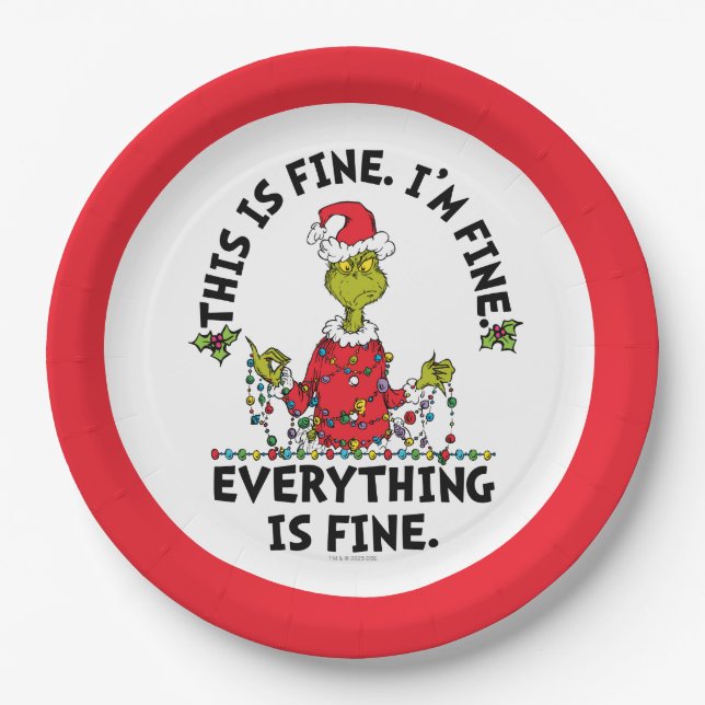 Grinch | Everything is Fine Paper Plate (Front)