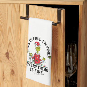 Grinch Everything is Fine Tea Towel