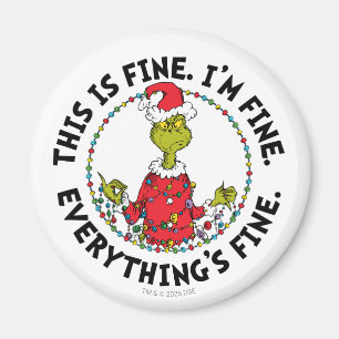 Grinch   Everything's Fine Magnet