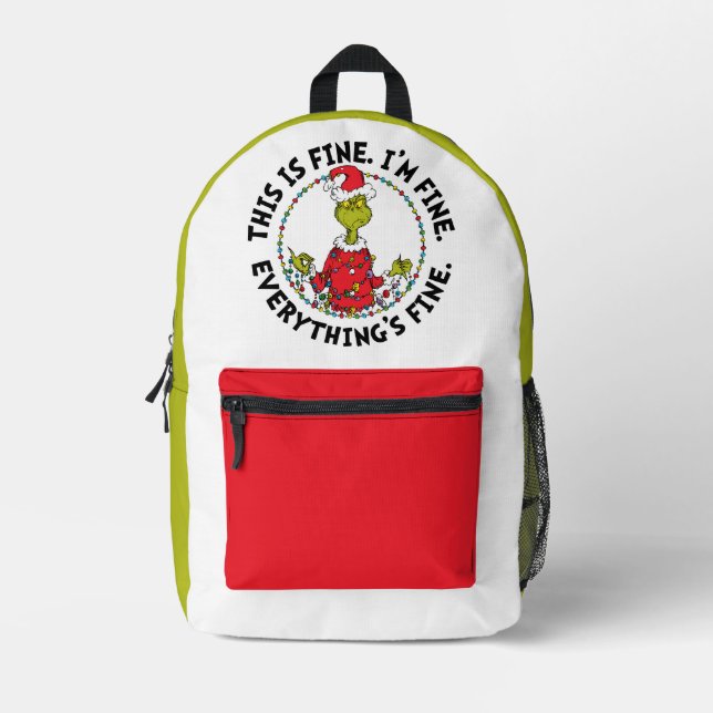 Grinch | Everything's Fine Printed Backpack (Front)