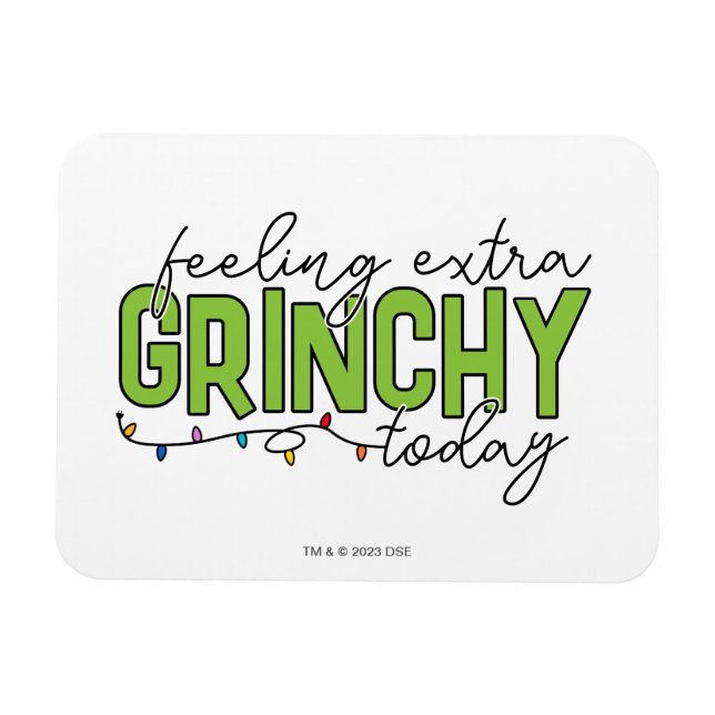 Grinch | Feeling Extra Grinchy Today Magnet (Horizontal)