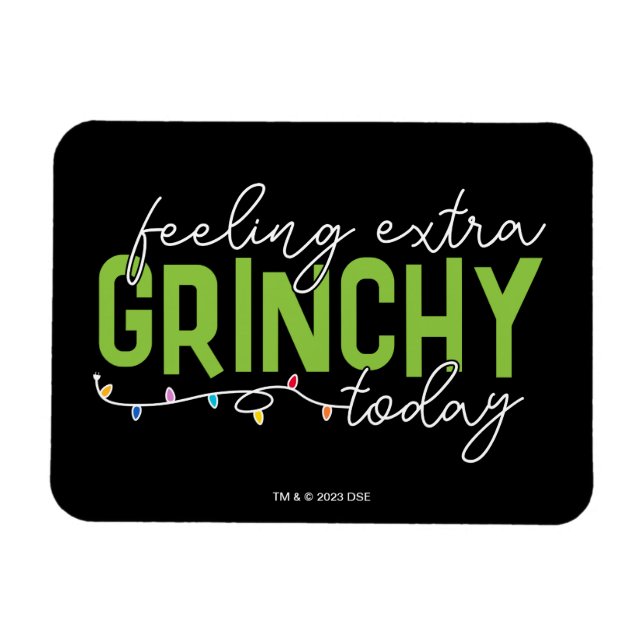 Grinch | Feeling Extra Grinchy Today Magnet (Horizontal)
