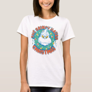 Grinch Hated Christmas T-Shirt