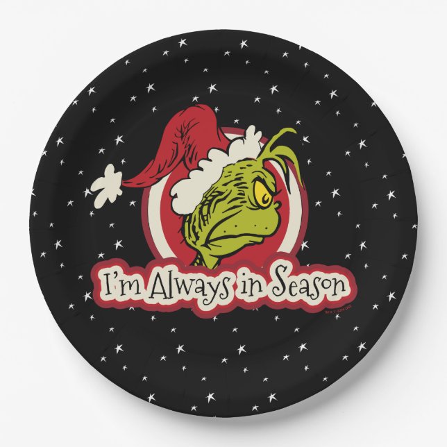Grinch | I'm Always in Season Paper Plate (Front)