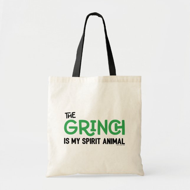 Grinch is my Spirit Animal Quote Tote Bag (Front)