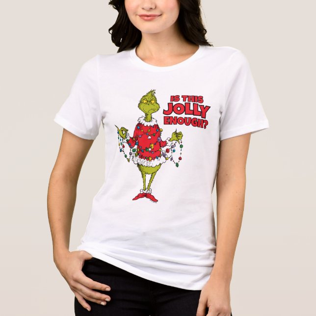 Grinch | "Is This Jolly Enough?" Tri-Blend Shirt (Front)