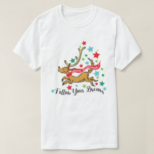 Grinch   Max - Follow your Dreams T-Shirt