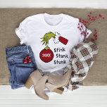 Grinch | Stink Stank Stunk T-Shirt<br><div class="desc">The holidays will not be complete without Grinch!  HOW Grinch STOLE CHRISTMAS is a classic story of a town called Who-ville and how the Christmas spirit can melt even the coldest of hearts.</div>