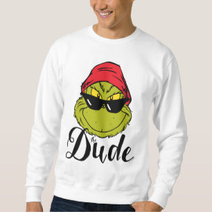 Grinch The Dude Sweatshirt