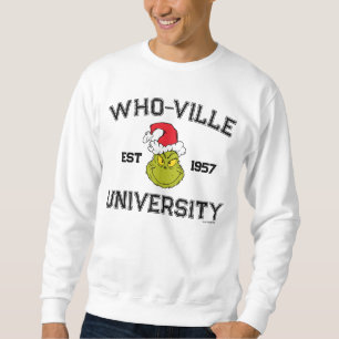 Grinch   Who-ville University Est 1957 Sweatshirt
