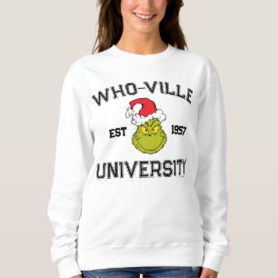 Grinch   Who-ville University Est 1957 Sweatshirt
