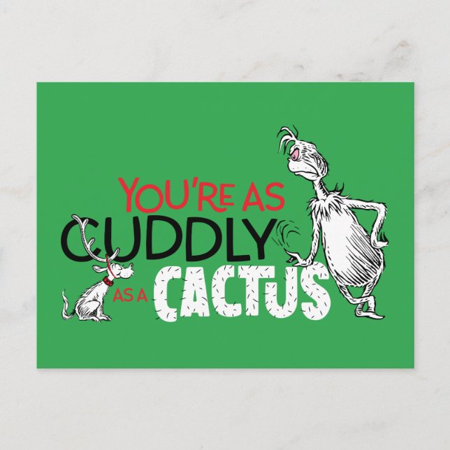 Grinch | You're as Cuddly as a Cactus Quote Postcard (Front)