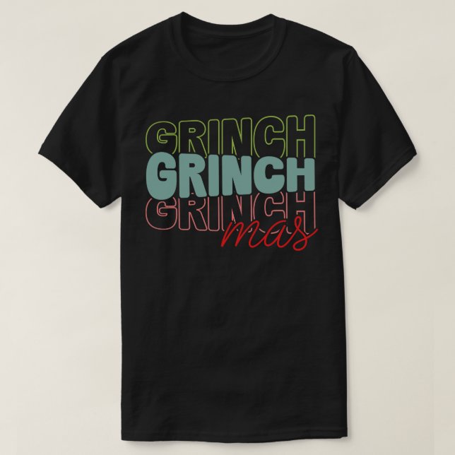 grinchmas 2 T-Shirt (Design Front)