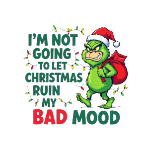 Grinchy Bigfoot Christmas Bad Mood Sweatshirt