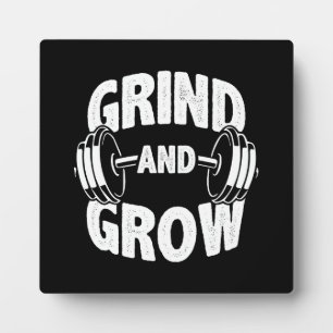 Grind and Grow - Gym, Workout Motivational Plaque