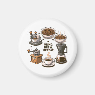 Grind Brew Repeat Magnet