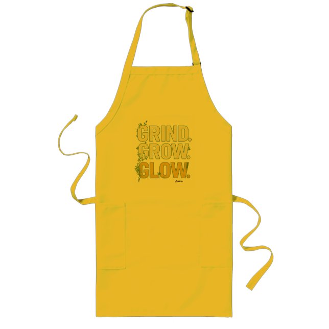 GRIND.GROW.GLOW.—Inspirational Botanical Typograph Long Apron (Front)